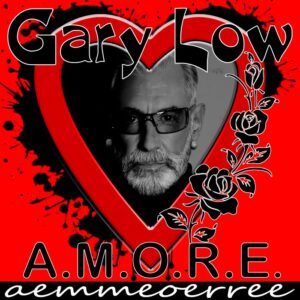 Gary Low - A.M.O.R.E. - COPERTINA singolo