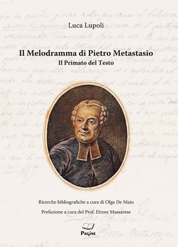 Il Melodramma di Pietro Metastasio di Luca Lupoli 