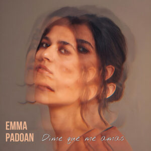 Emma Padoan-Dime que me amas-copertina