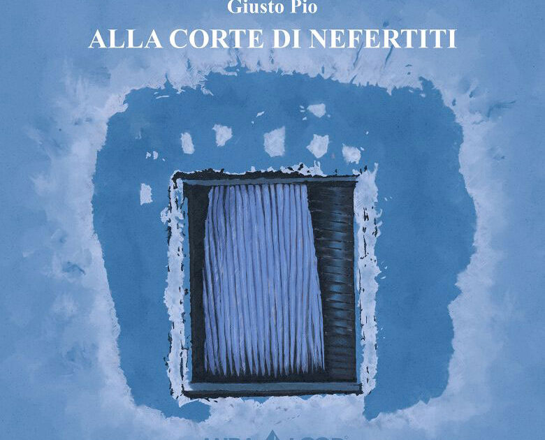 Giusto Pio - Alla Corte di Nefertiti - copertina album